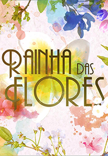 Rainha das Flores (Rainha das Flores)