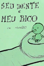 Seu Dente e Meu Bico (Seu Dente e Meu Bico)