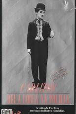 Carlitos - Deu a Louca na Polícia (Charles Chaplin 2)