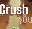 Crush on You