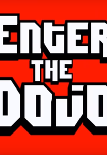 Enter the Dojo (Enter the Dojo)