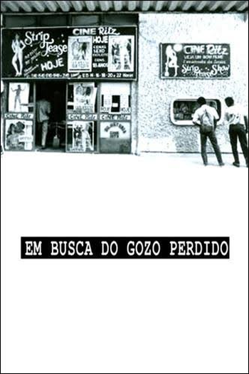  de Curta Em Busca do Gozo Perdido (2007)