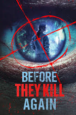 Antes que Matem de Novo (1ª Temporada) (Before They Kill Again (Season 1))