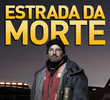 Estrada da Morte (2ª Temporada)