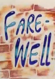 Fare-Well! (Пережёвывай!)