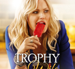 Trophy Wife (1ª Temporada)