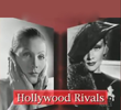 Hollywood Rivals: Marlene Dietrich vs. Greta Garbo
