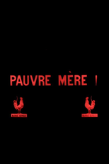 Pauvre mère (Pauvre mère)