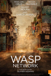 Wasp Network: Rede de Espiões - Poster / Capa / Cartaz - Oficial 3
