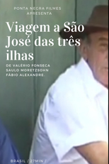 Viagem a São José das Três Ilhas (Viagem a São José das Três Ilhas)