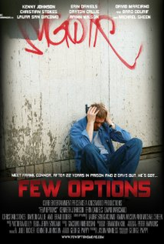 Poster 1 de Filme Few Options (2011)