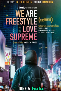 We Are Freestyle Love Supreme - Poster / Capa / Cartaz - Oficial 1