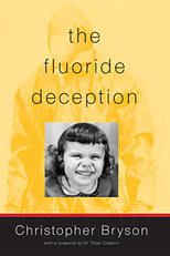 A Fraude do Flúor (The Fluoride Deception)