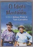 O Idiota e o Mentiroso (O Idiota e o Mentiroso)