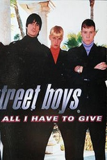 Backstreet Boys: All I Have to Give (Backstreet Boys: All I Have to Give)