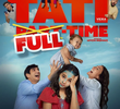 Tati: Full-Time