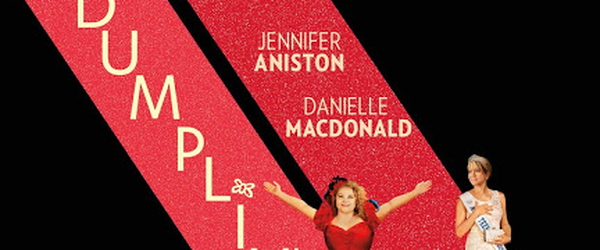 Crítica: Dumplin' (2019, de Anne Fletcher)