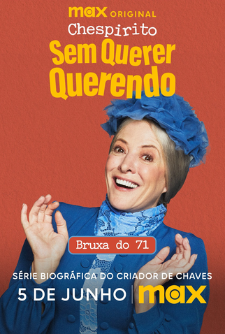 Poster 10 de Série Chespirito: Sem Querer Querendo (2025)