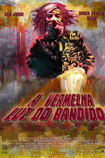 A Vermelha Luz do Bandido (A Vermelha Luz do Bandido)