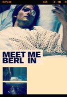 Meet Me In Berlin (Meet Me In Berlin)