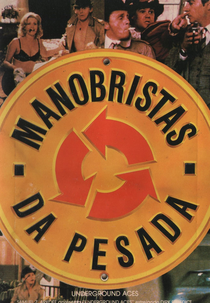 Manobristas da Pesada (Underground Aces)