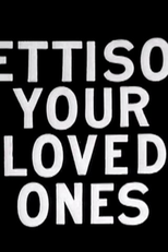 Jettison Your Loved Ones (Jettison Your Loved Ones)