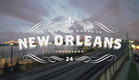 24 Hours In New Orleans