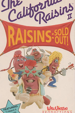 Raisins Sold Out: The California Raisins II (Raisins Sold Out: The California Raisins II)