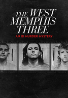 Crimes Misteriosos: O Trio de West Memphis (The West Memphis Three: An ID Murder Mystery)