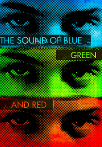 The Sound of Blue, Green and Red (The Sound of Blue, Green and Red)