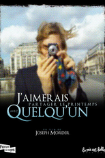 J'aimerais partager le printemps avec quelqu'un (J'aimerais partager le printemps avec quelqu'un)