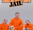 Trailer Park Boys: JAIL