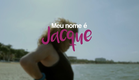 Meu Nome É Jacque - Trailer [2016]