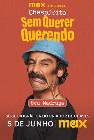 Poster 8 de Série Chespirito: Sem Querer Querendo (2025)