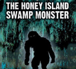 The Legend of the Honey Island Swamp Monster