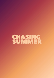 Chasing Summer (Chasing Summer)