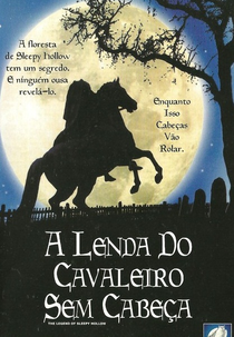 A Lenda do Cavaleiro Sem Cabeça (The Legend of Sleepy Hollow)