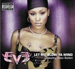 Eve Feat. Gwen Stefani: Let Me Blow Ya Mind