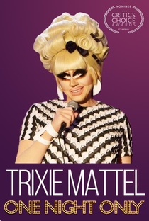Trixie Mattel: One Night Only - Poster / Capa / Cartaz - Oficial 1