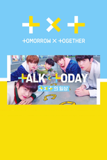 TXT: TALK X TODAY (TXT: TALK X TODAY)