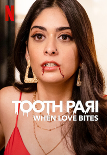 Mordida de Amor (1ª Temporada) (Tooth Pari: When Love Bites (Season 1))