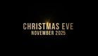 Official First Trailer - 'CHRISTMAS EVE' Movie