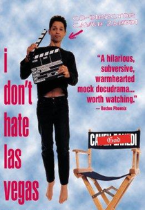 I Don't Hate Las Vegas Anymore (I Don't Hate Las Vegas Anymore)