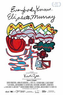 Everybody Knows... Elizabeth Murray - Poster / Capa / Cartaz - Oficial 1