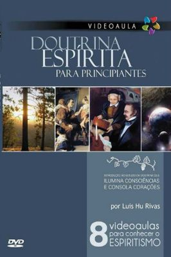 Poster de Filme Doutrina Espírita para Principiantes (2013)