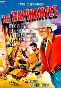 Os Rapinantes (The Marauders)