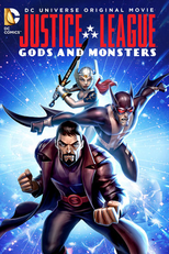 Liga da Justiça: Deuses e Monstros (Justice League: Gods and Monsters)