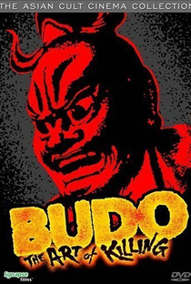Budo - The Art of Killing - Poster / Capa / Cartaz - Oficial 1