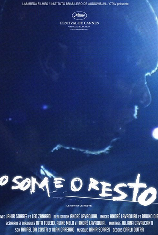 Poster 1 de Curta O Som e o Resto (2007)