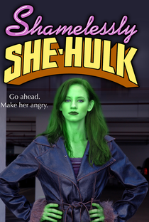 Shamelessly She-Hulk - Poster / Capa / Cartaz - Oficial 1